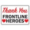 Signmission Public Safety, 7" Height, Peel And Stick Wall Graphic, 10" X 7", Thank You Frontline Heroes OS-NS-RD-710-25476 - alternate 1